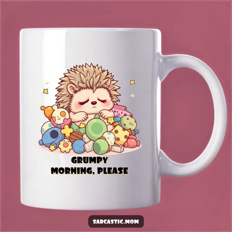 Funny Grumpy Hedgehog Mom Sleep Mug - Hilarious Gift for Tired Parents