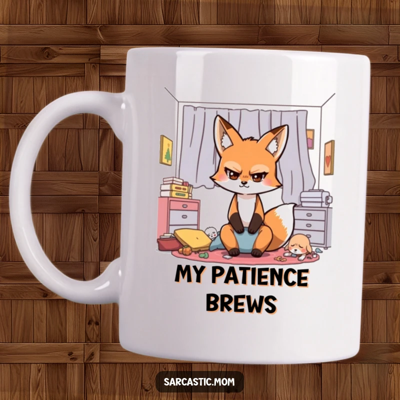 Funny Sarcastic Fox Mom Mug, a fox mom dramatically rolling her eyes at a messy room, expressing parental exasperation humorously.