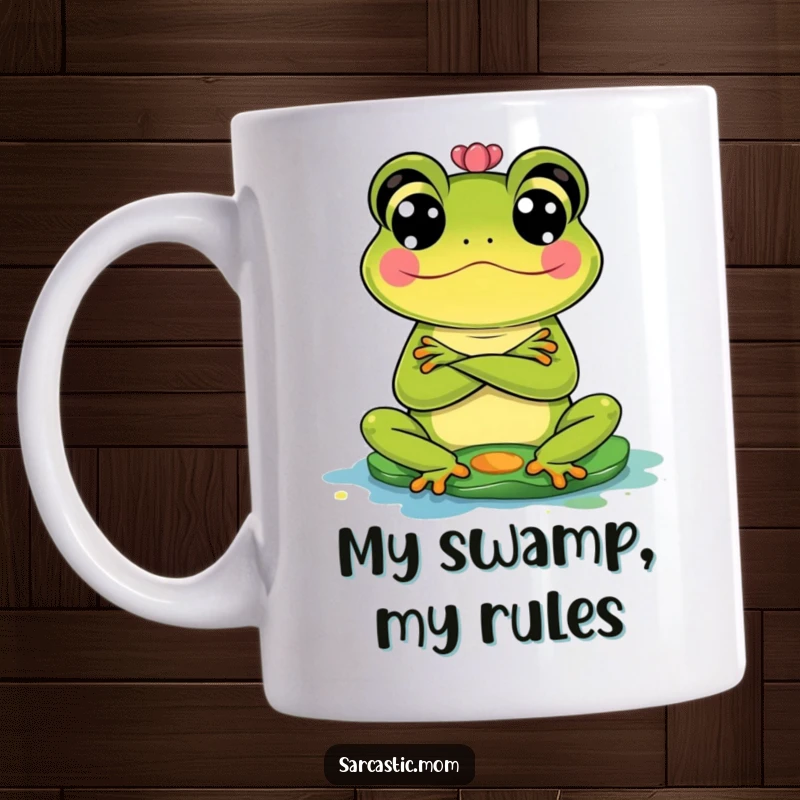 Funny Frog Mom Mug: A frog mom with arms crossed, judging a messy, splattered lily pad.