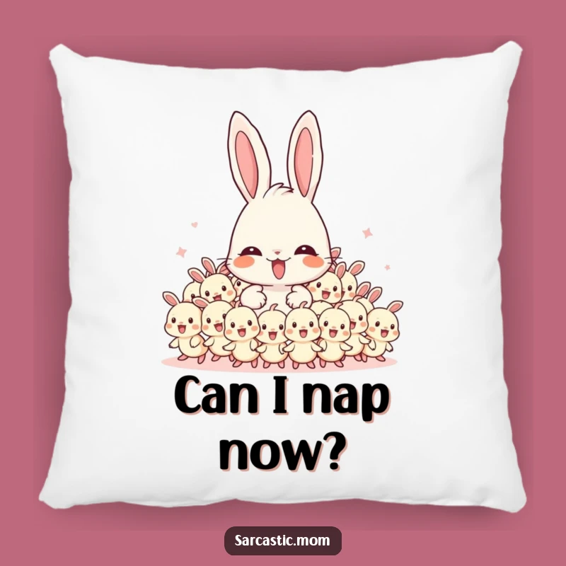 Cozy Funny Mama Bunny Pillow: Comfort and Humor for the Busy Parent