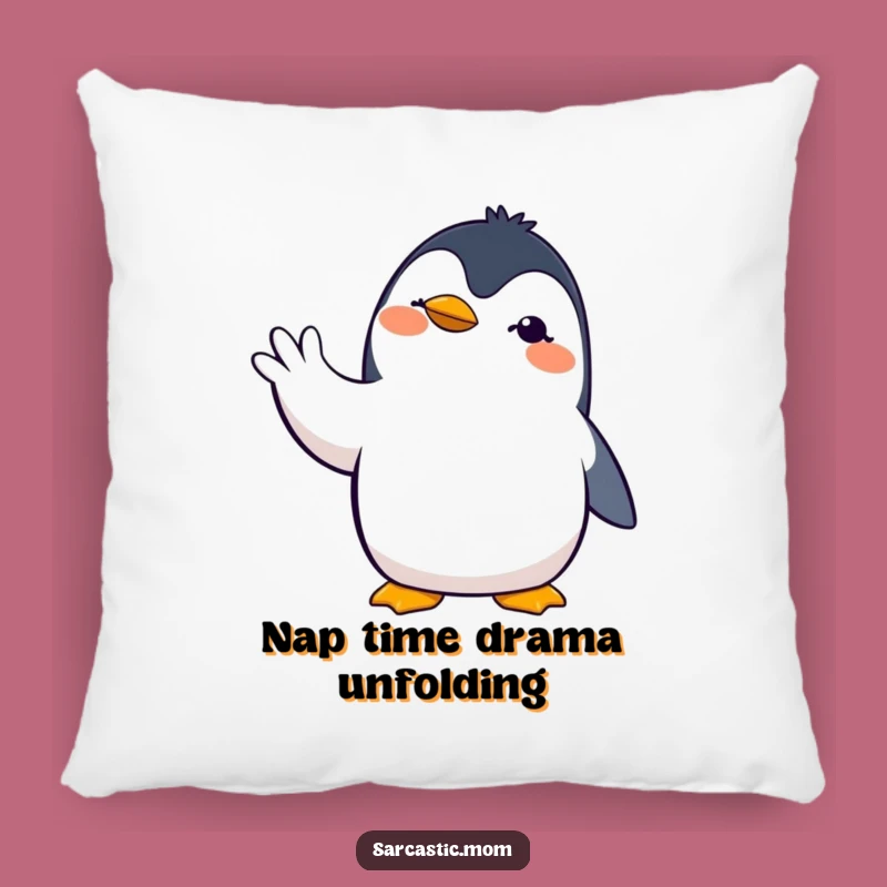 Funny Penguin Mom Pillow: Dramatic Hand Gesture Cozy Gift