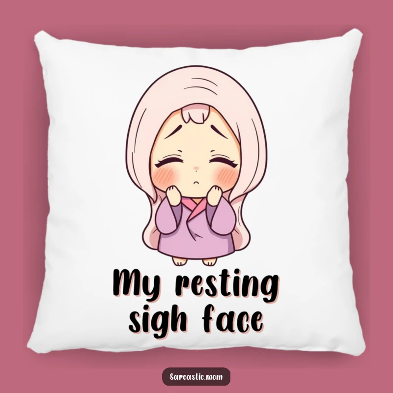 Funny Sighing Mom Pillow: Cozy Humor and a Funny Gift for Mothers