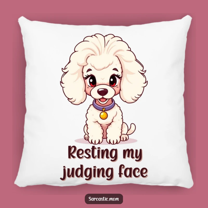 Funny Poodle Mom Pillow - Plush Judgment, Comfy Decor for Dog Enthusiasts