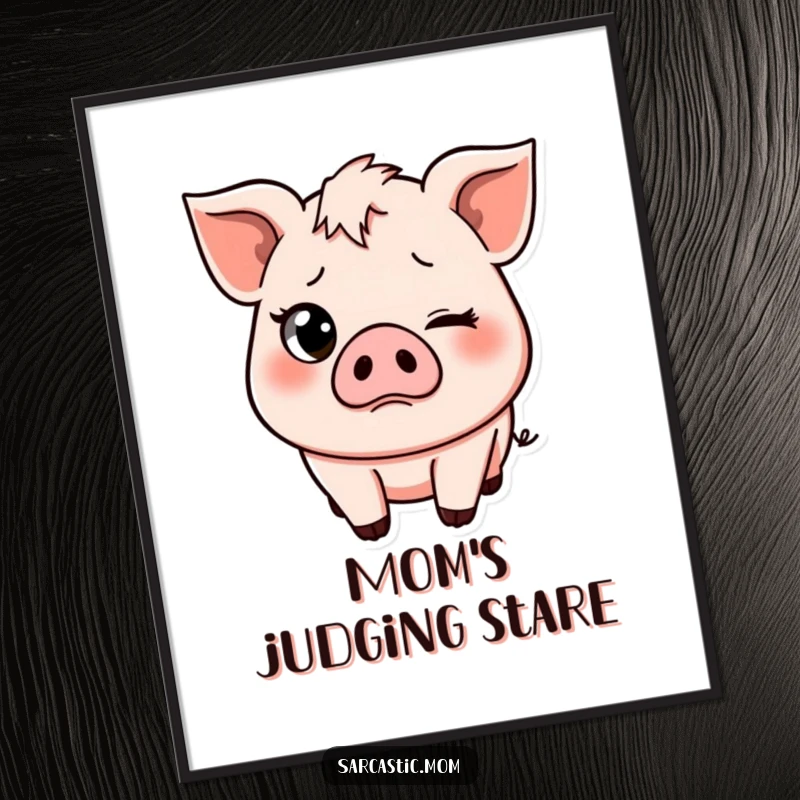 Funny digital art print of a pig mom character with a dramatic eye-roll and slight frown. High-resolution printable art for humorous decor.
