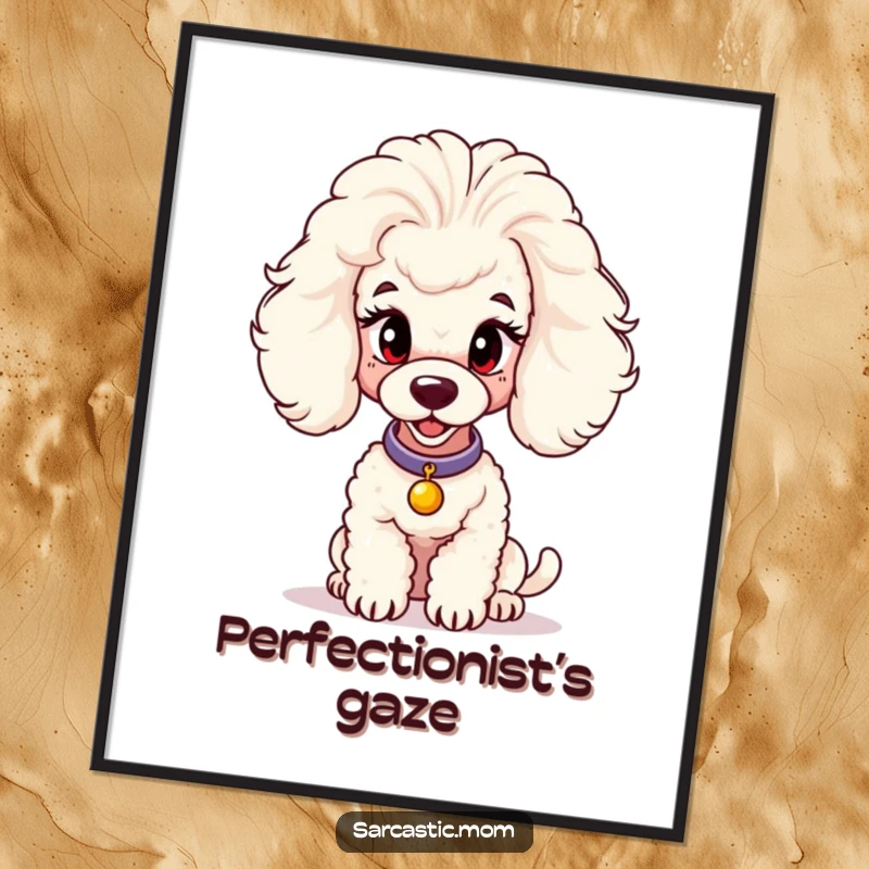 Funny digital art print of a stylish poodle mom, ready to bring sophisticated humor and judgment to any room.