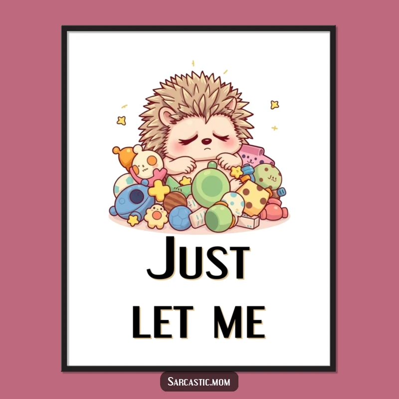 Printable Funny Grumpy Hedgehog Mom Sleep Art - Instant Hilarious Decor