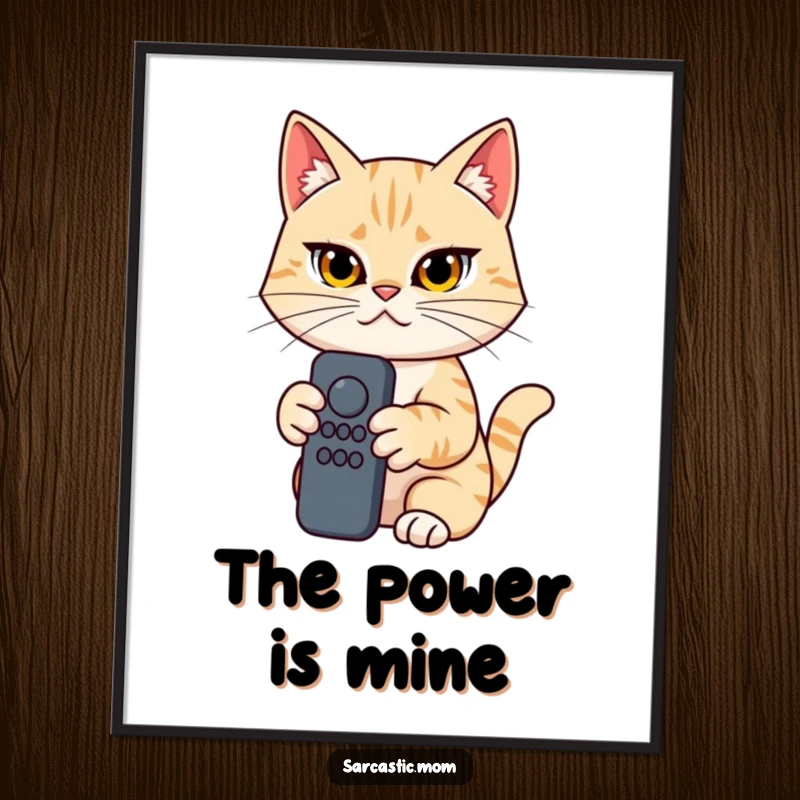 Funny Cat Mom Digital Art Print, determined woman holding a remote control, printable wall art, humorous gift.