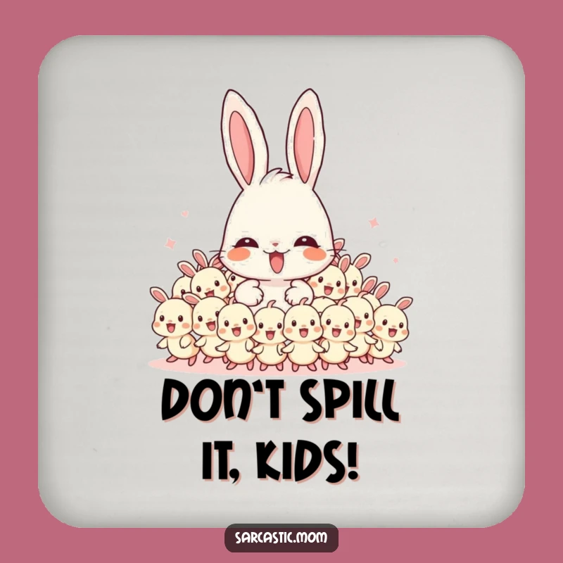 Funny Mama Bunny Coaster: Protect Surfaces with Endearing Parent Humor