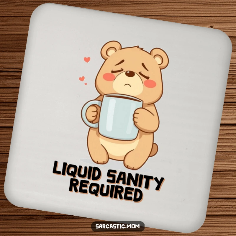 Funny Mama Bear drink coaster featuring a tired bear mom holding a large coffee mug, offering humor.