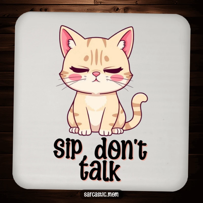 Funny Drink Coasters: A sarcastic cat mom character with an eye-roll and sigh, offering humorous protection for furniture.
