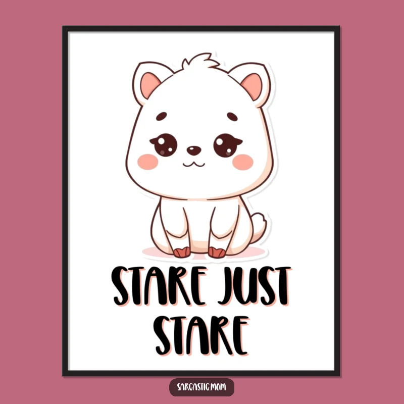 Funny Kawaii Mother Animal Poster: Deadpan Stare Art - Hilarious Home Decor Gift