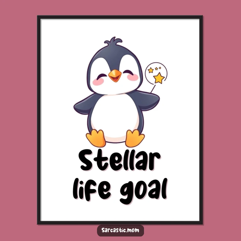 Funny Penguin Star Poster - Whimsical Art for Happy Spaces