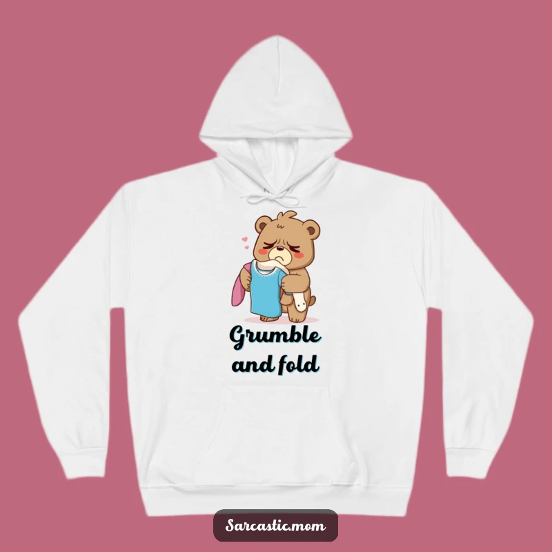 Cozy Funny Grumpy Bear Mom Hoodie: Warm Sighs for Laundry Warriors