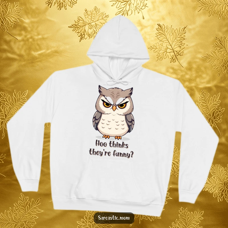 Funny sarcastic owl mom wearing a hoodie, giving a stern look with a sigh, symbolizing wise maternal disapproval.