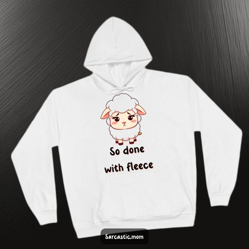 Funny and cozy hoodie featuring a sheep mom character with a patient yet exasperated expression. Symbolizes enduring maternal love with humor.