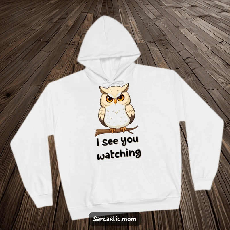 Funny Owl Mom Hoodie: A wise owl mom sits on a perch, giving a piercing stare.