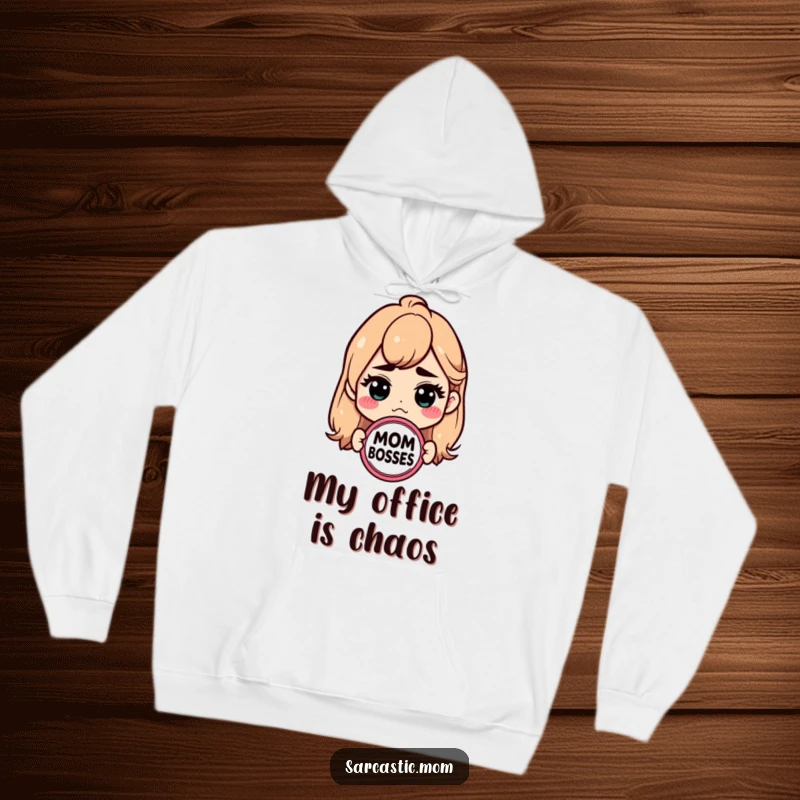Funny Mom Boss hoodie with a sarcastic badge. Cozy and humorous wear for moms.