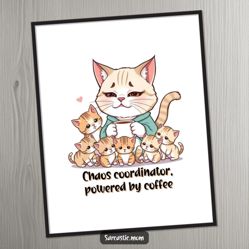 Funny Free Printable Wall Art: Weary cat mom with coffee observes chaotic kittens, a portrait of motherhood.