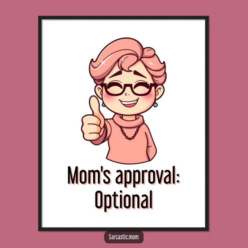 Funny Free Printable Wall Art: Sarcastic Mom Thumbs Down, Witty Home Decor, Downloadable Art