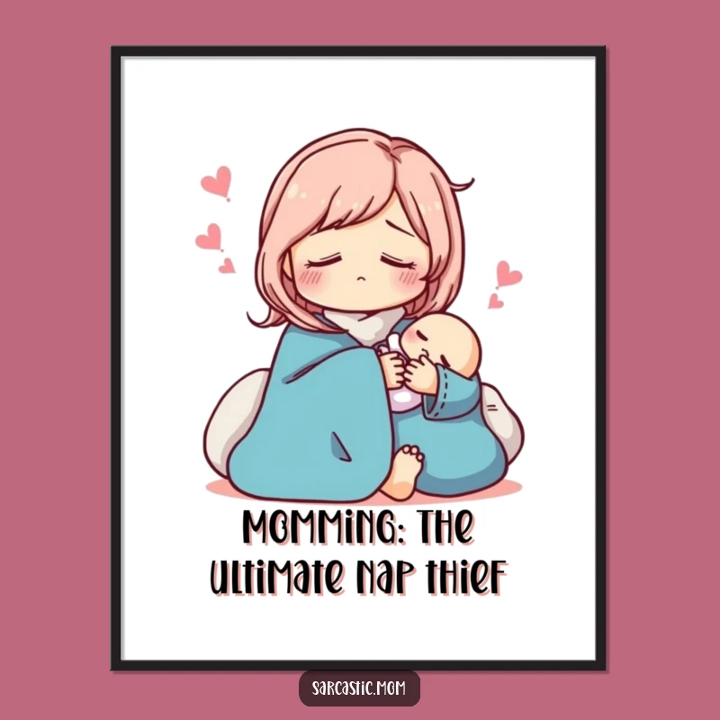 Funny Free Printable Wall Art: Sarcastic Mom Fake Sleep, Parenting Humor Decor, Downloadable Art