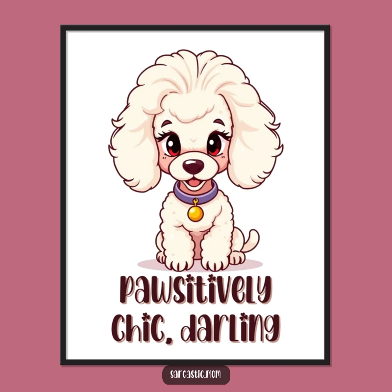 Poodle Mom Wall Art Free Printable - Sassy Dog Lover Downloadable Decor