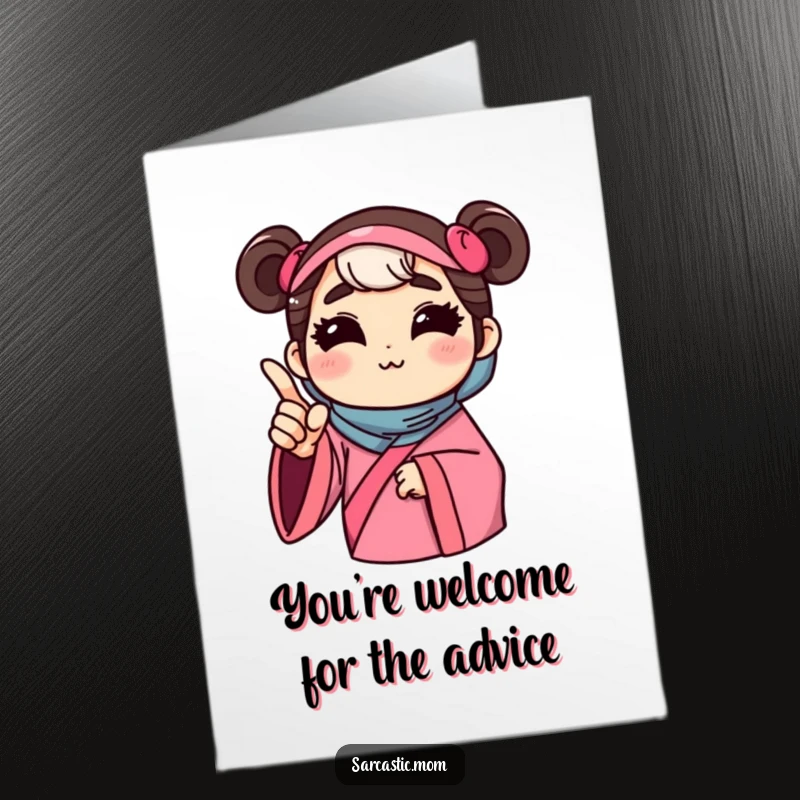 Funny Free Printable Birthday Card: Mom offers unsolicited advice with a pointed finger and a knowing expression.