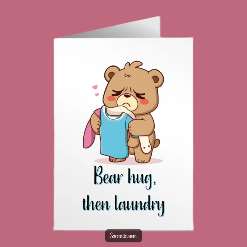 Free Printable Grumpy Bear Birthday Card: Funny Mom Laundry Sigh Downloadable