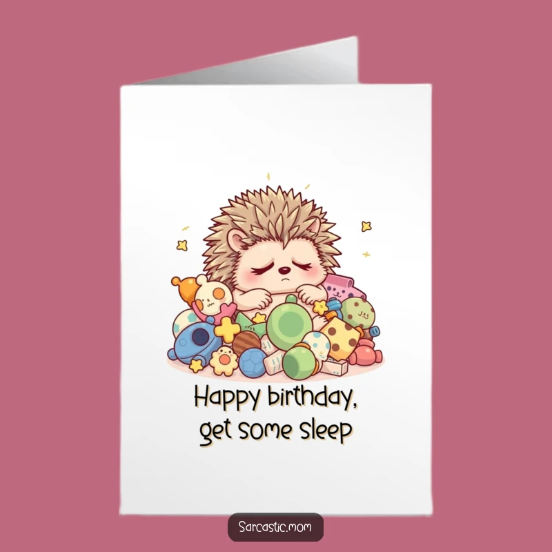 Free Printable Hedgehog Mom Card: Sleepy Birthday, Funny Toy Chaos Downloadable Gift