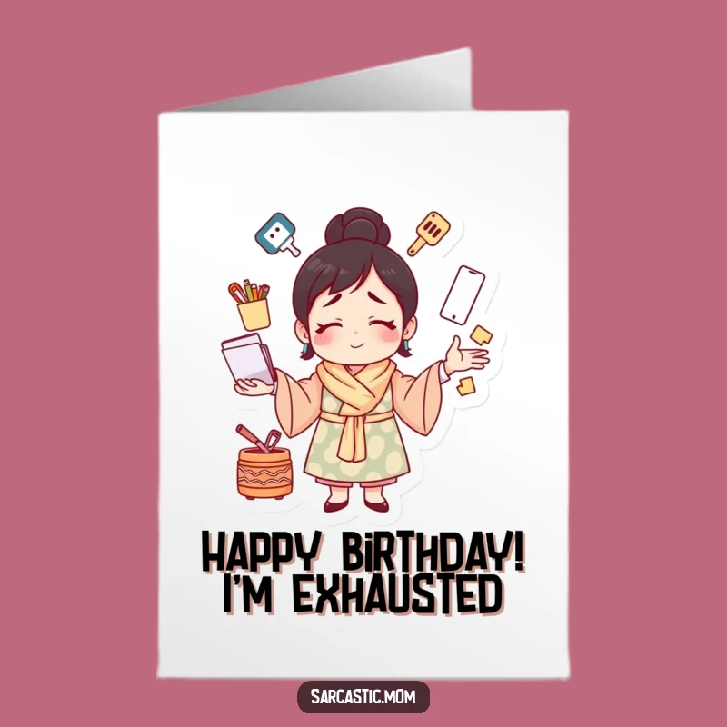 Free Printable Birthday Card: Juggling Mom's Smile - Funny Downloadable Gift!