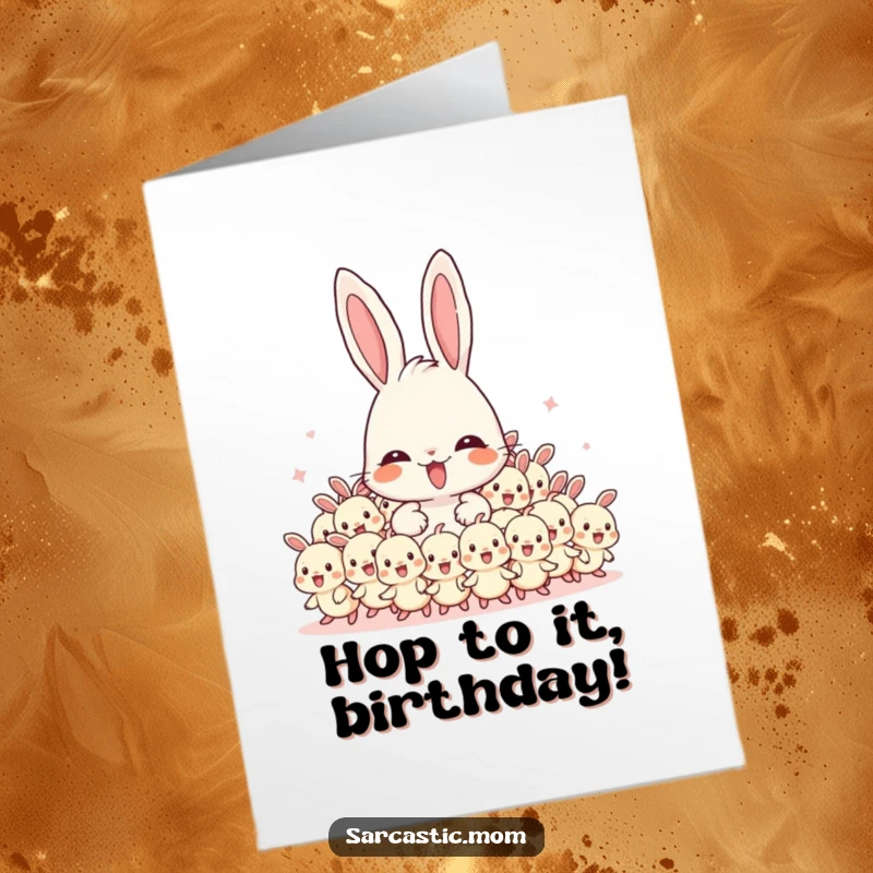 Funny free printable birthday card featuring an overwhelmed mama bunny character surrounded by a swarm of energetic baby bunnies.