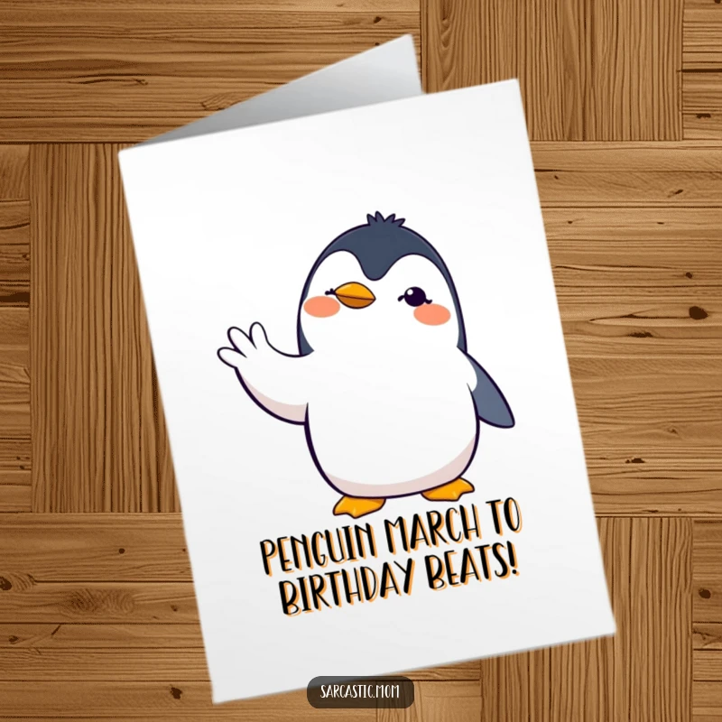 Funny Free Printable Birthday Card: A penguin mom throws her flipper dramatically, expressing extreme birthday emotion. A hilarious downloadable greeting.
