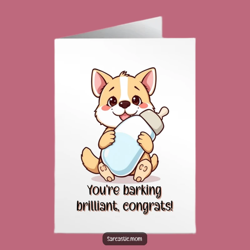 Free Printable Dog Mom Card: Giant Bottle Congrats, Funny Pet Parent Downloadable Gift
