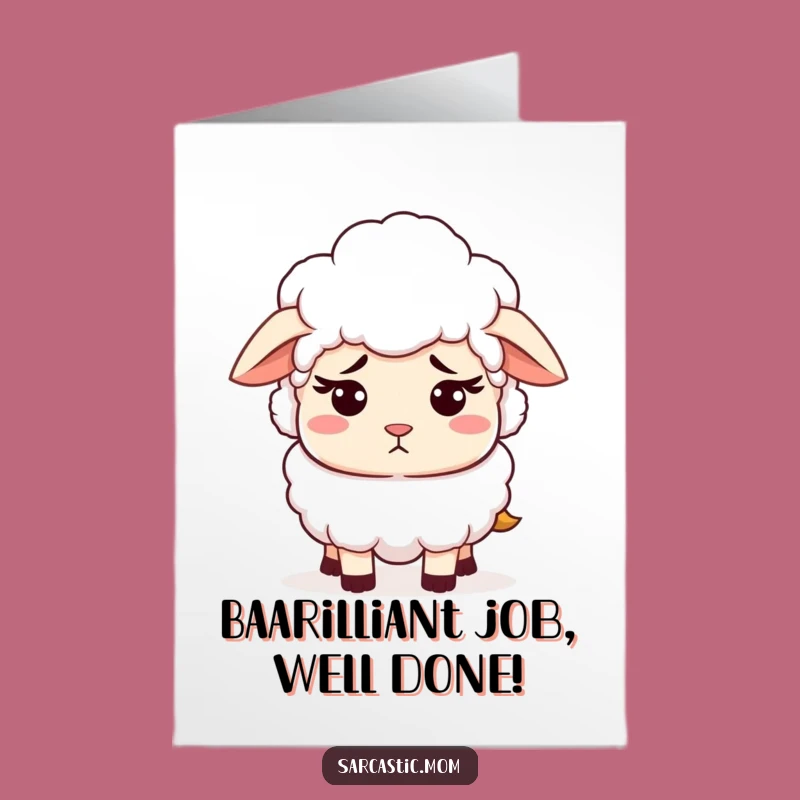 Free Printable Sheep Mom Congratulations Card: Exasperated Funny Downloadable