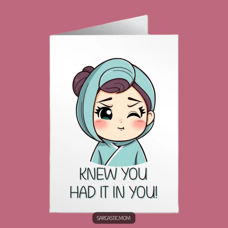 Free Printable Congrats Card: Smirking Mom Approves - Funny Downloadable Gift!