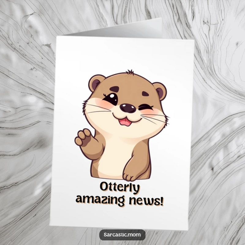Funny Free Printable Congratulations Card: Otter gives a knowing look and gesture upon hearing good news, making it special.