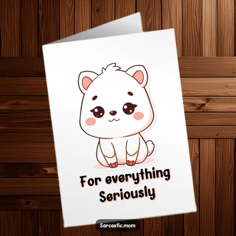 Funny Free Printable Thank You Card featuring a Kawaii mother animal with a deadpan stare, subtly acknowledging your efforts.