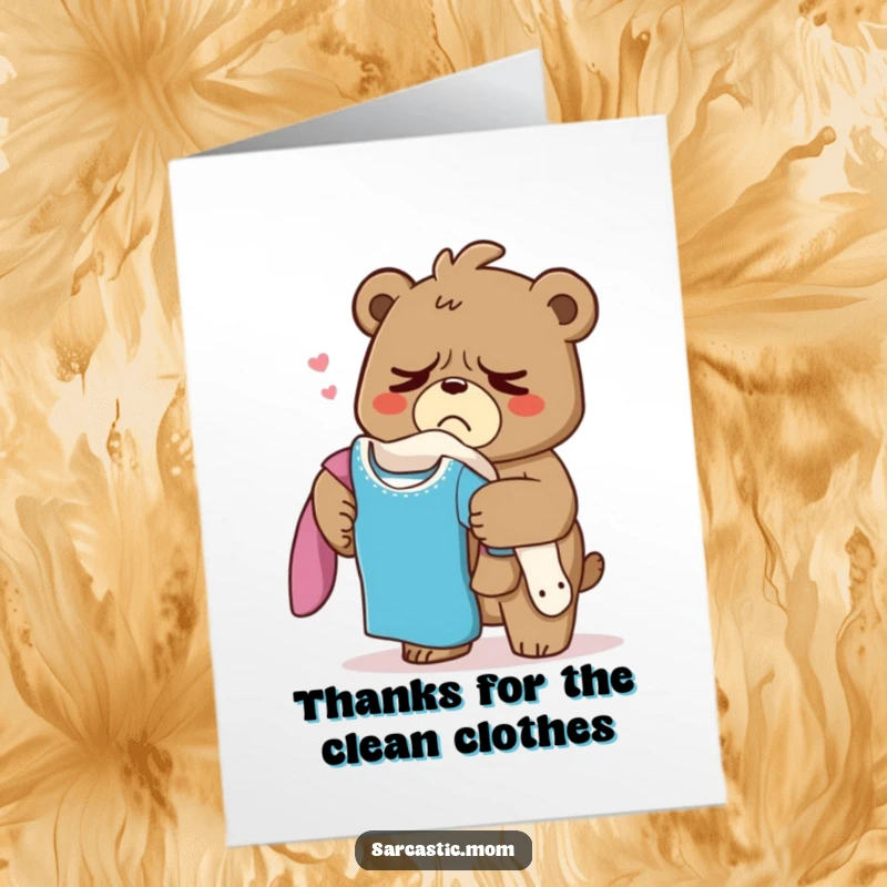 Funny Free Printable Thank You Card: Grumpy bear mom sighing while holding a pile of laundry, expressing thanks.