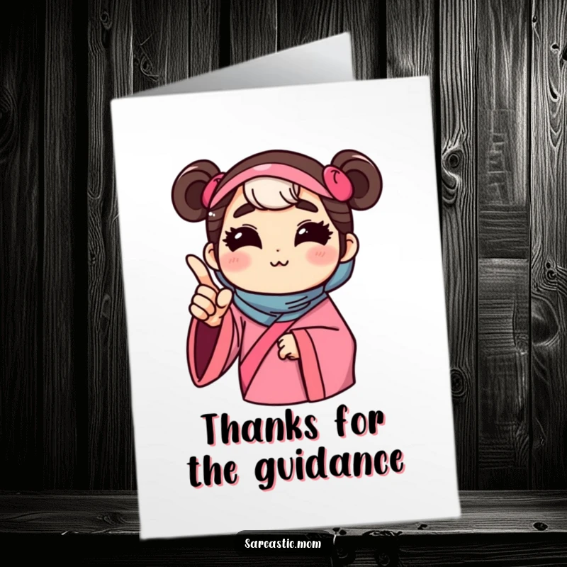Funny Free Printable Thank You Card: Mom delivers unsolicited advice, her finger pointed for emphasis, with a look of knowing guidance.