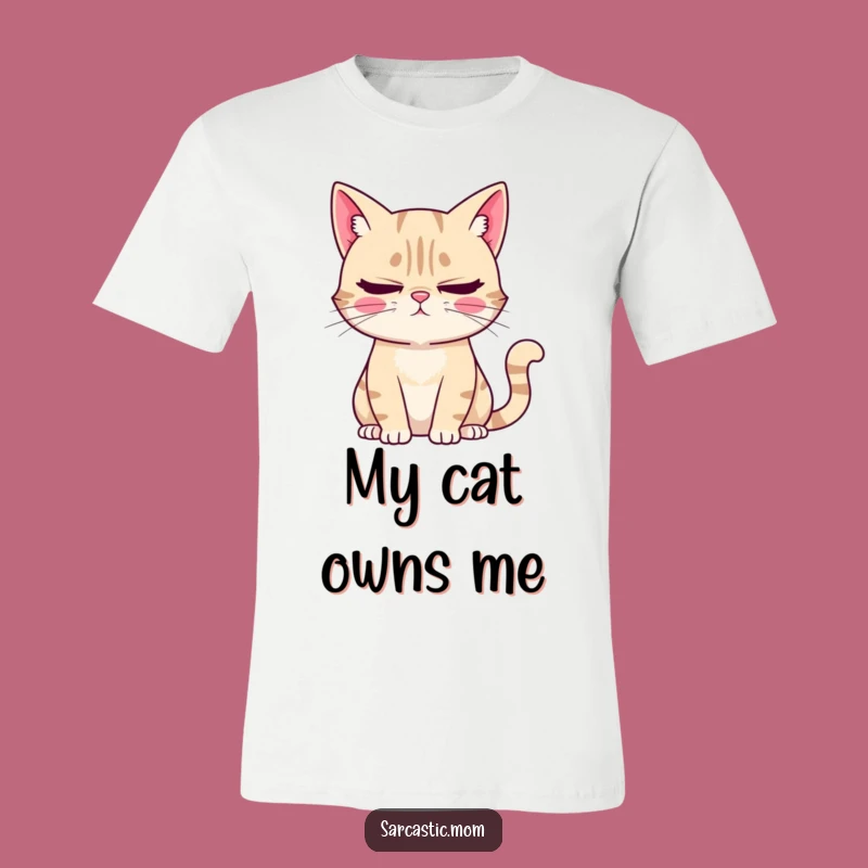 Funny Cat Mom T-Shirt: Sarcastic Kitty Mom Apparel, Eye-Roll Design