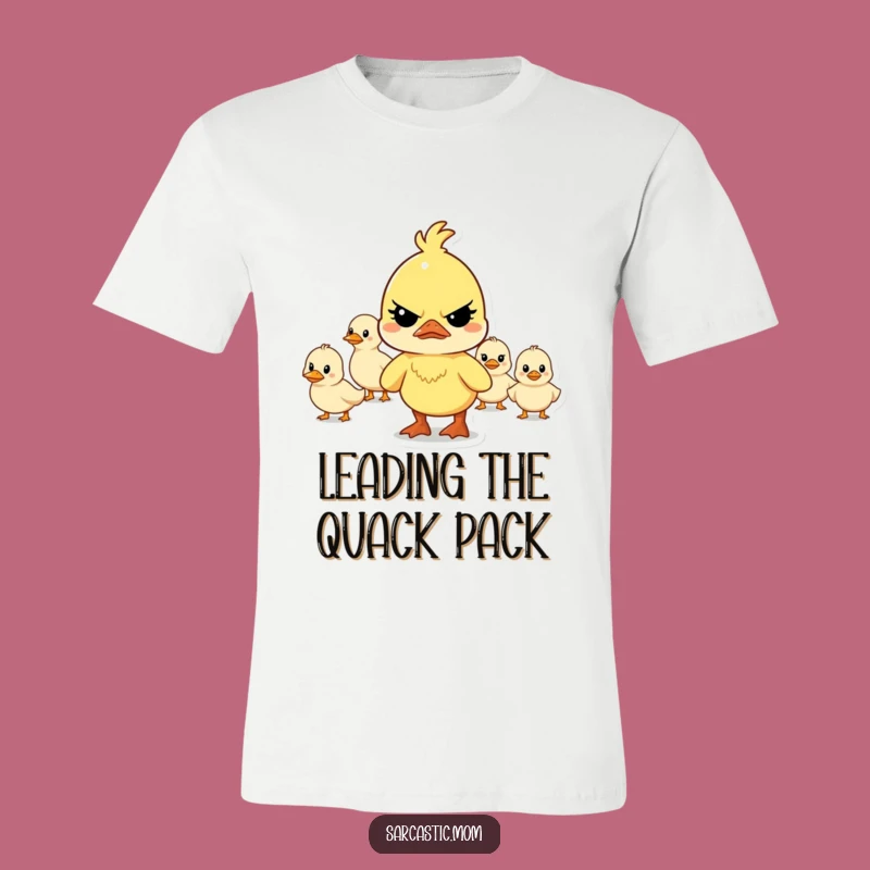 Funny Mother Duck Leading T-Shirt: Hilarious Bird Apparel for a Comical Gift!