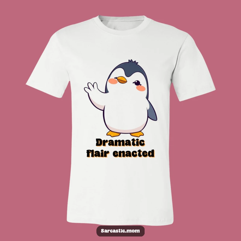 Funny Penguin Mom T-Shirt: Dramatic Hand Gesture Casual Wear Gift