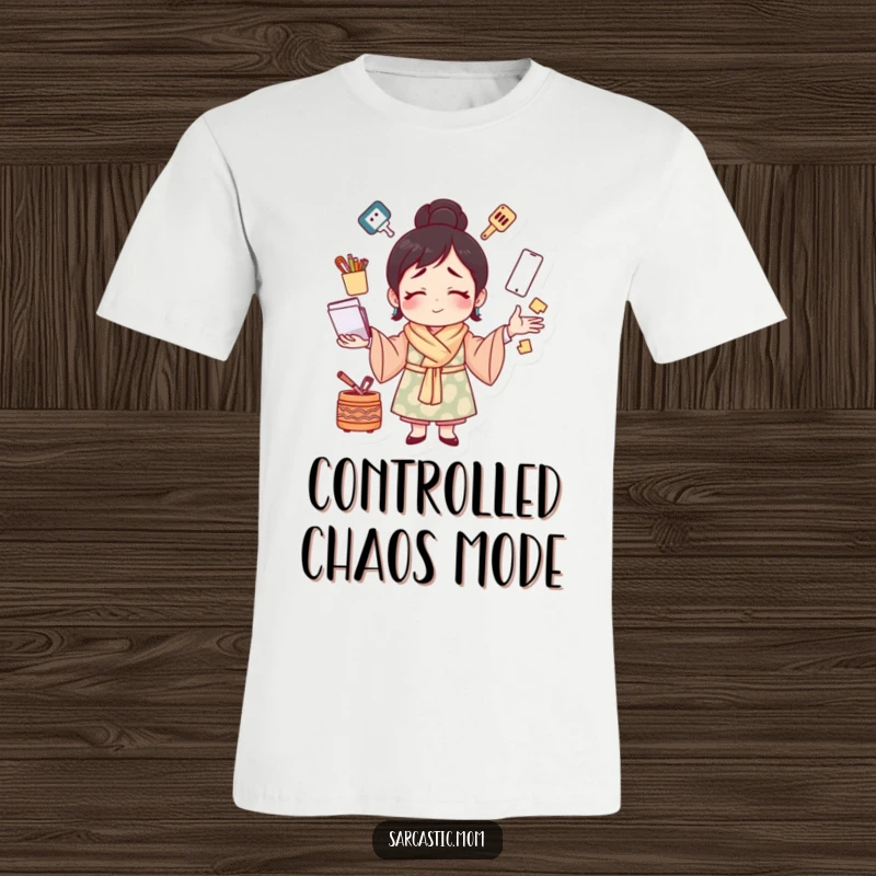Funny t-shirt depicting a mother figure juggling multiple tasks with a strained smile, humorously highlighting the busy life of a mom.