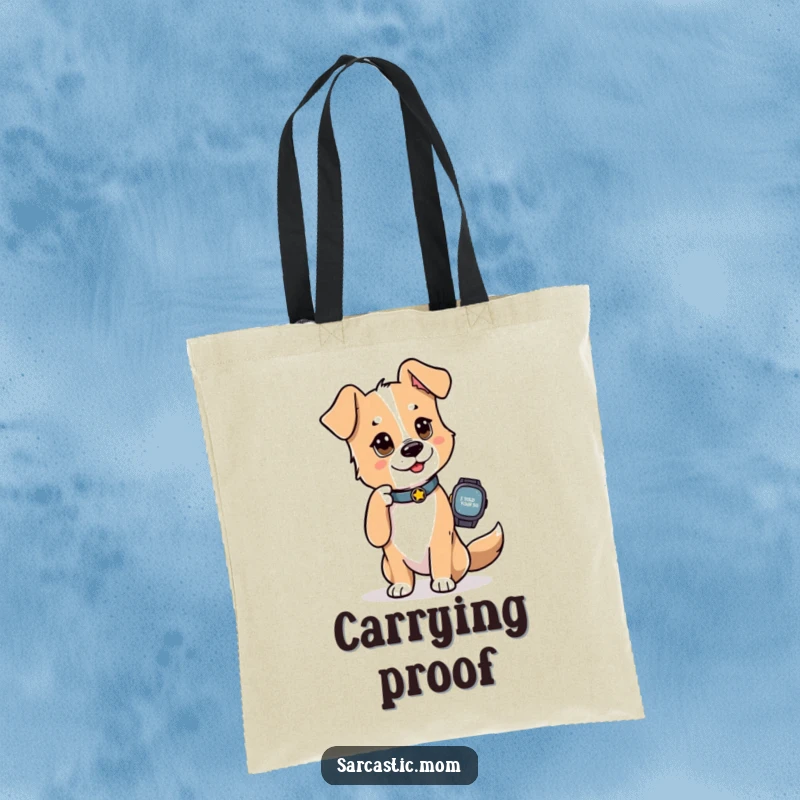 Funny Dog Mom Tote Bag, a dog mom tapping her watch with an 'I told you so' look, perfect for carrying essentials with wit.