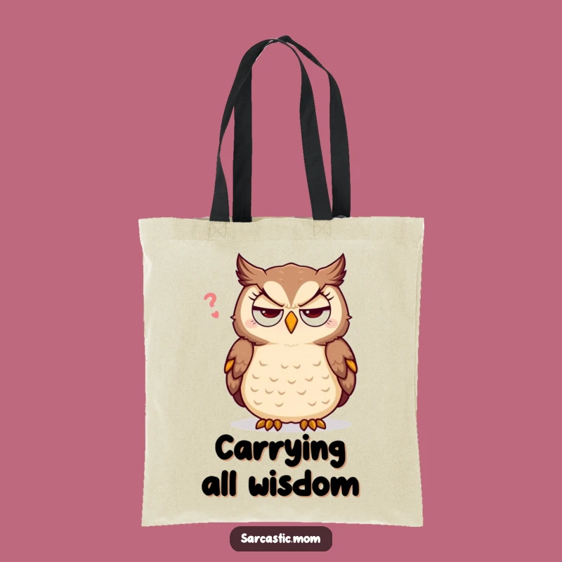 Funny Sarcastic Owl Tote Bag - Stylish & Humorous Eye Roll Shopping Bag